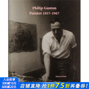 英文原版 美术艺术画册 Philip Schimmel Paul 图书籍进口正版 菲利普·加斯顿：画家 Painter Guston 预售