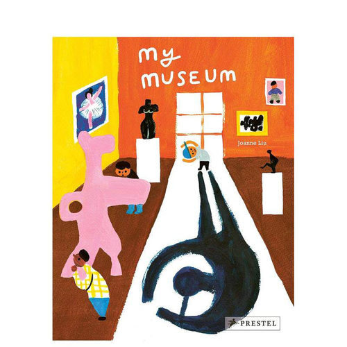 【现货】My Museum 我的博物馆 精装英文原版儿童艺术绘【善优童书】