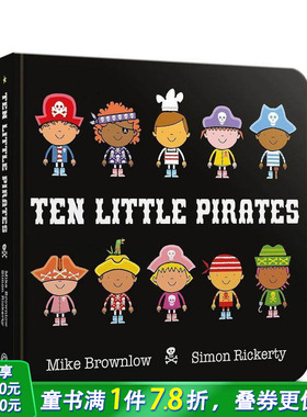 【预售】十个小海盗 【Ten Little】Ten Little Pirates 英文儿童插画故事绘本 进口童书 趣味数数启蒙 幼儿认知与语言开发