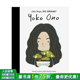 图书 小人物 职业艺术启蒙 英文原版 8岁儿童阅读名人故事趣味插画绘本 Ono 小野洋子Yoko 大梦想 现货