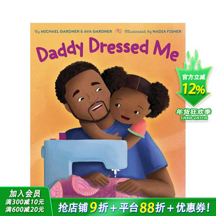 【预售】爸爸给我穿衣服 Daddy Dressed Me 英文儿童插画故事绘本 进口童书