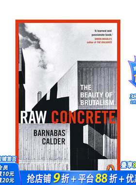【预售】原始混凝土：粗野主义之美 Raw Concrete: The Beauty of Brutalism 原版英文建筑设计 正版进口书