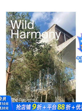 【预售】野性和谐：巴特与彼得打造的都市花园 Wild Harmony:Urban Gardens by Bart & Pieter 原版英文园林景观 正版进口书