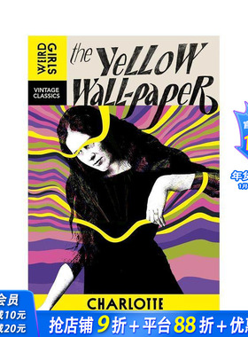 【预售】【企鹅复古经典-怪诞女孩系列】黄色墙纸 Weird Girls Vintage Classics:The Yellow Wallpaper 英文文学小说正版进口书