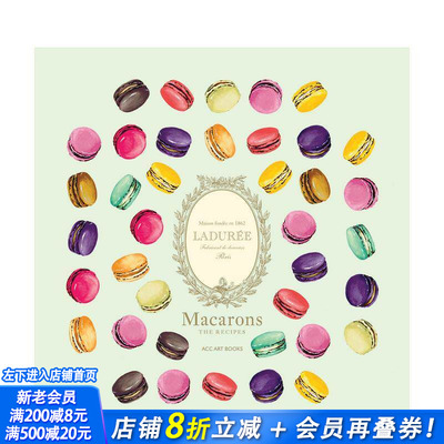 【现货】菈朵芮·Ladurée 马卡龙：食谱  巴黎高*甜品品牌 Ladurée Macarons : The Recipes 原版英文餐饮生活美食 正版进口书
