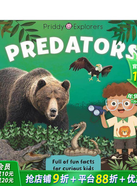 【现货】【普里迪探索者】掠食者 Priddy Explorers: Predators 英文儿童插画科普绘本 进口童书