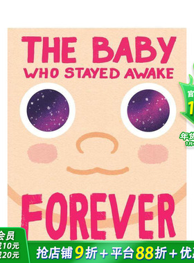 【预售】不肯睡觉的宝宝 The Baby Who Stayed Awake Forever 新生儿 英文儿童插画故事绘本 英语进口童书