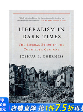 【预售】英文原版 黑暗时期（20世纪）的自由主义 Liberalism in Dark Times 社会科学 正版进口书籍 善优图书