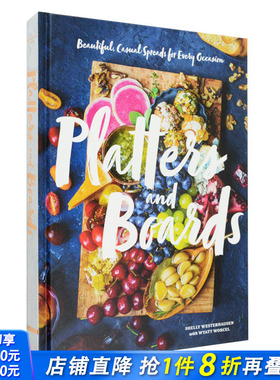 【现货】Platters and Boards 盘子与板子 美丽轻松的餐饮搭配方案 英文原版