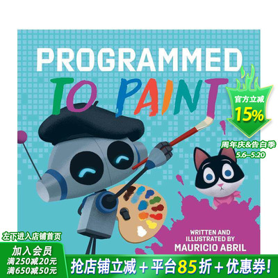 【预售】编程绘制 Programmed to Paint 英文儿童插画故事绘本 进口童书