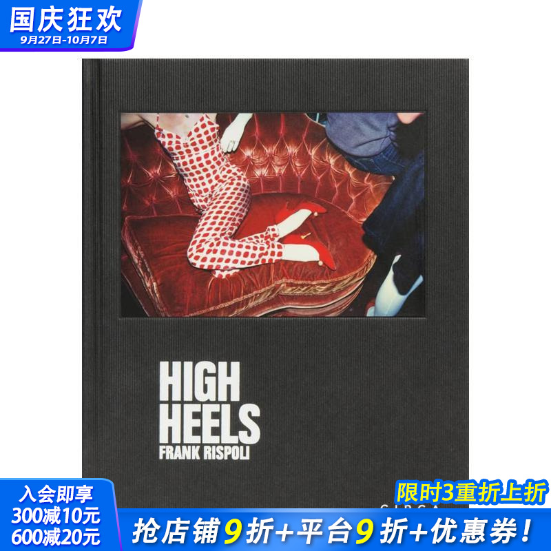 【预售】弗兰克?里斯波利 —— 高跟鞋 Frank Rispoli - High Heels 原版英文摄影作品集 正版进口书