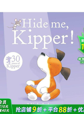 【预售】奇普！把我藏起来~ Hide Me, Kipper 英文儿童插画故事绘本 进口童书