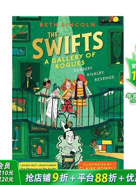 【现货】斯威夫特一家2：无赖画廊 2024卡内基文学奖作品续集The Swifts: A Gallery of Rogues 英文儿童故事 英语阅读拓展进口书