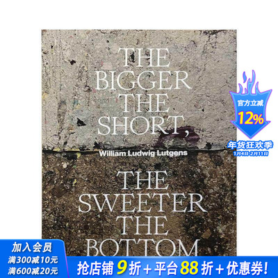 【预售】空头越大,底部越甜 The Bigger the Short, the Sweeter the Bottom， 英文艺术 正版进口书画册