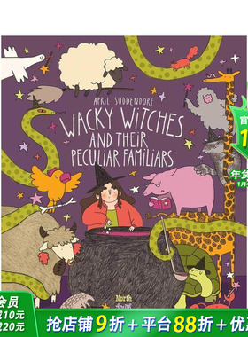 【预售】古怪女巫和她们奇特的家畜 Wacky Witches And Their Peculiar Familiars 英文儿童故事绘本 进口童书
