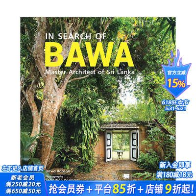 【预售】探索杰弗里·巴瓦：斯里兰卡建筑之父In Search of BAWA: Master Architect of Sri Lanka 英文工业设计 正版进口