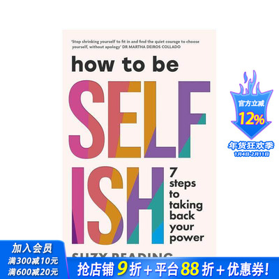 【预售】自我的力量：找回生命主导权的7步法则 How to Be Selfish 原版英文心灵励志 正版进口书