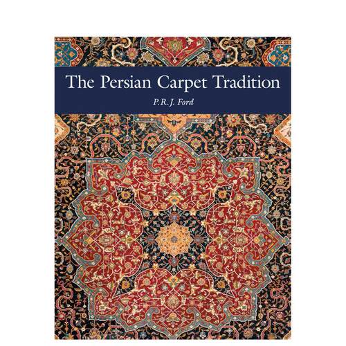 【预售】波斯地毯传统 The Persian Carpet Tradition 原版英文时尚 正版进口书