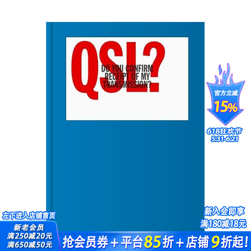 【现货】英文原版 QSL？：双向无线电通讯视觉画册 Do You Confirm Receipt of My Transmission 字体图案标志设计 正版进口画册