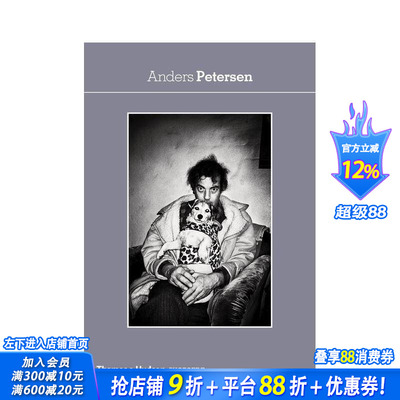 【预售】安德斯·皮德森 Anders Petersen 原版英文艺术画册画集 正版进口书