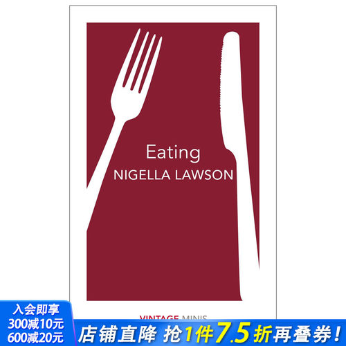 【现货】【Vintage Minis迷你人类学】Eating，吃 Nigella Lawson奈杰尔·劳森作品节选 英文原版小说