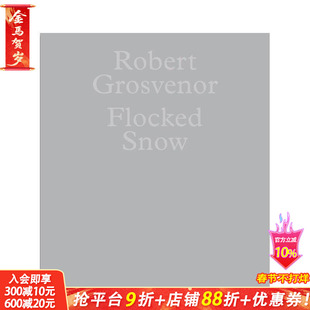 【现货】罗伯特·格罗夫纳:雪花纷飞 Robert Grosvenor: Flocked Snow 原版英文艺术画册画集 正版进口书