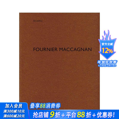 【预售】富尼耶·马卡尼安：建筑档案62 Fournier Maccagnan:De aedibus 62 原版英文建筑设计 正版进口书