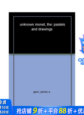 【预售】莫奈的未知:蜡笔和绘画 The Unknown Monet: Pastels and Drawings 原版英文艺术画册画集 正版进口书
