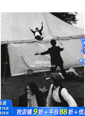 【预售】牛津终章 Oxford: The Last Hurrah 原版英文摄影作品集纪实 正版进口书
