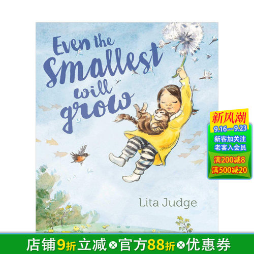 【现货】就连较小的也会长大Even the Smallest Will Grow 3-6岁儿童阅读故事精美艺术绘本 精装英文原版 亲子睡前故事