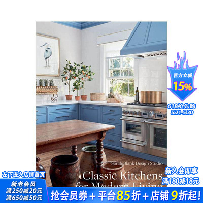 【预售】现代生活经典厨房 Classic Kitchens for Modern Living 原版英文室内设计装饰 正版进口书