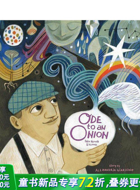 【预售】Ode to an Onion 洋葱颂 英文原版儿童艺术绘本 Felicita【善优童书】