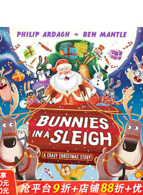 【预售】雪橇上的兔子：一个疯狂的圣诞故事 Bunnies in a Sleigh: A Crazy Christmas Story! 英文儿童插画故事绘本 进口童书