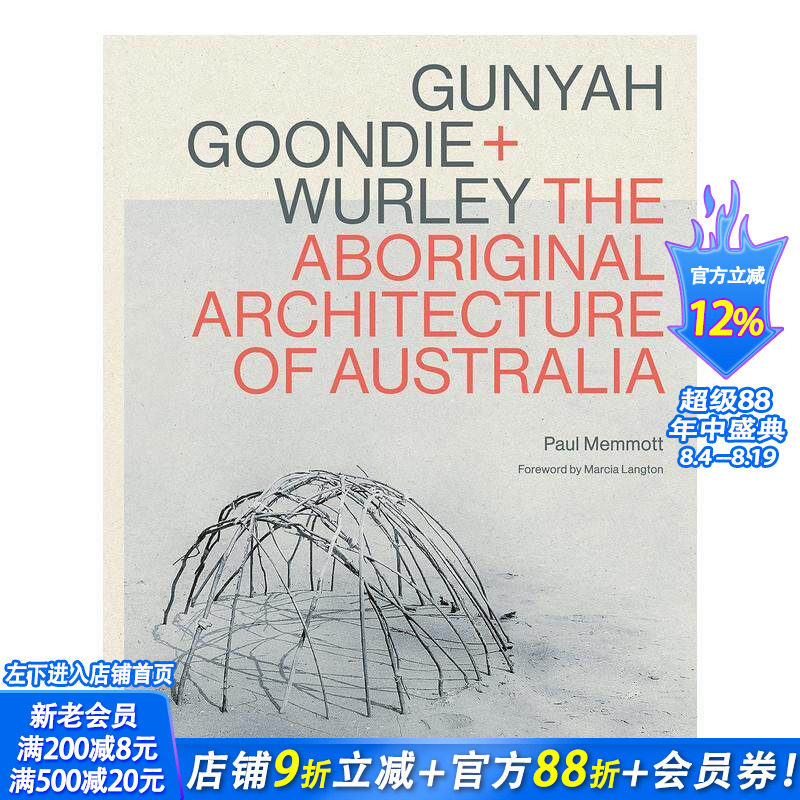 【现货】英文原版 澳大利亚原住民的本土建筑指南 Gunyah, Goondie & Wurley: Aboriginal Architecture 建筑设计 进口图书画册