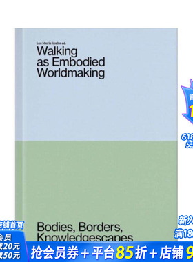 【预售】行走作为具身化的世界构建 Walking as Embodied Worldmaking 原版英文社会科学 正版进口书