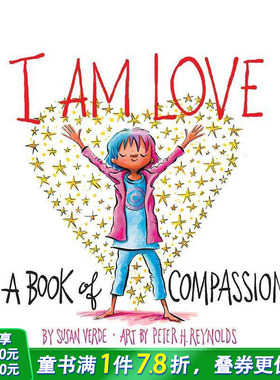 【现货】【成长能量】爱的宣言：同情力启蒙 I Am Love: A Book of Compassion 英文儿童插画故事绘本 进口童书 SEL启蒙