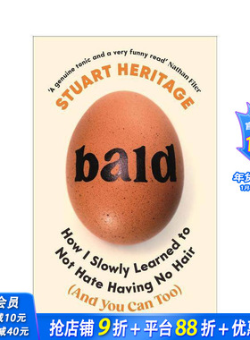 【预售】秃头：我如何慢慢学会不讨厌没有头发（你也可以） Bald : How I Slowly Learned to Not Hate Having No Hair英文进口书