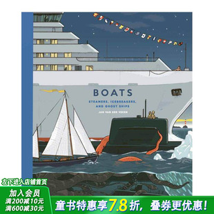 【预售】船只：蒸汽船、破冰船和幽灵船 Boats: Steamers  Icebreakers  and Ghost Ships 英文儿童插画科普绘本 进口童书