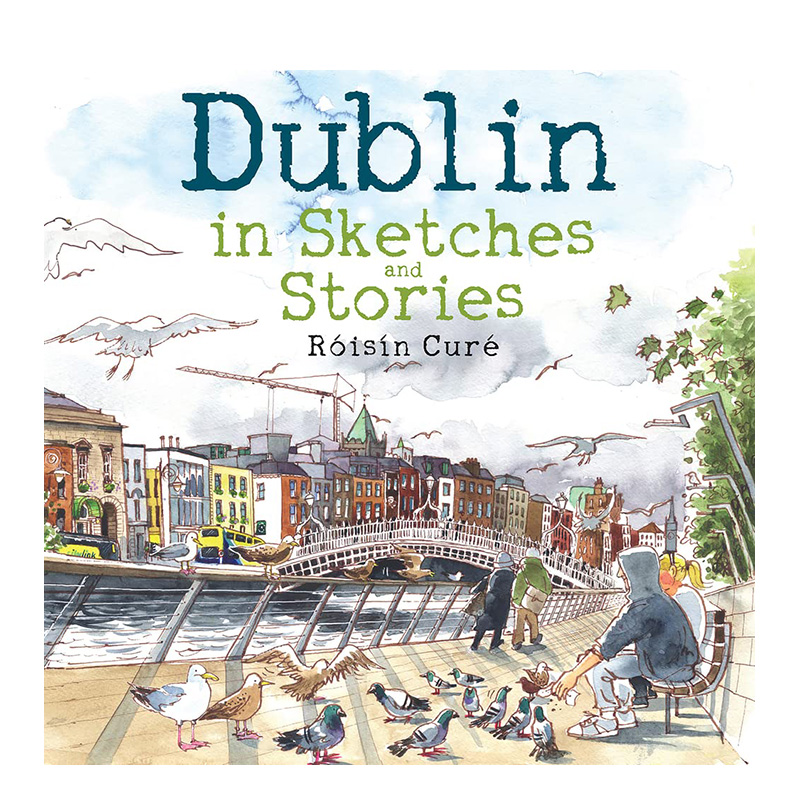 【现货】●英文原版都柏林：草图和故事 Dublin: in Sketches and Stories当代艺术正版进口书籍善优图书