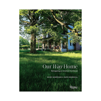 【预售】英文原版 归途：重塑美国农舍 Our Way Home: Reimagining an American Farmhouse 英文建筑设计 正版进口书籍 善优图书