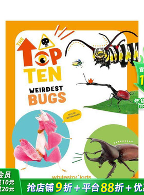 【现货】十大怪异昆虫 The  Ten: Weirdest Bugs 英文儿童趣味科普绘本 进口童书