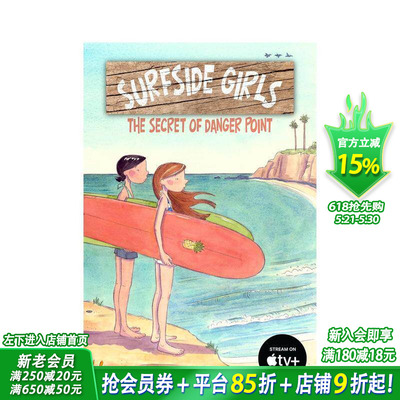 【预售】冲浪少女：危险点的秘密 Surfside Girls:The Secret of Danger Point英文儿童漫画故事书拓展阅读 AppleTV改编儿童剧原著