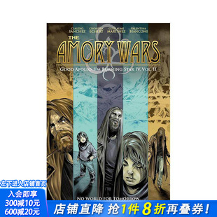 【预售】阿莫里战争：明日无界 卷3 The Amory Wars: No World for Tomorrow Vol. 3 原版英文漫画书 正版进口书