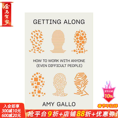 【预售】相处之道：如何在工作场域与人打交道（即便是难相处的人） Getting Along: How to Work with Anyone 英文 正版进口书