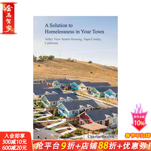 【预售】您所在城镇无家可归问题的解决之道 a Solution to Homelessness In Your Town 原版英文城市规划 正版进口书