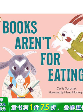 【预售】书本不是用来吃的（平装） Books Aren't for Eating 英文儿童插画故事绘本 进口童书
