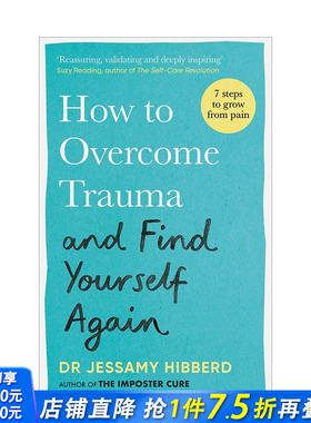 【预售】如何克服创伤并重新找到自己 How to Overcome Trauma and Find Yourself Again 原版英文心灵励志 正版进口书