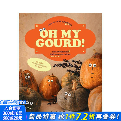 【预售】OH我的南瓜！万圣节雕刻小书 Oh My Gourd!How to Carve a Pumpkin Plus 29 Other Halloween 英文生活综合 正版进口书