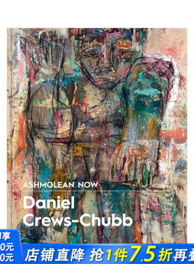 【预售】阿什莫林现当代：丹尼尔?克鲁斯 - 查布 x 弗洛拉?尤克诺维奇 Ashmolean NOW 原版英文艺术画册画集 正版进口书