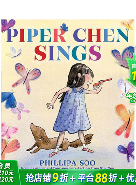 【预售】歌唱的派珀 多伦多获奖插画师Qin Leng(冷沁) 汉密尔顿 菲莉帕·苏 Piper Chen Sings 英文儿童插画故事绘本 进口童书